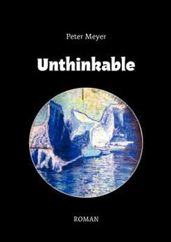 Paperback Unthinkable: Roman [German] Book