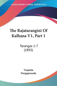 Paperback The Rajatarangini Of Kalhana V1, Part 1: Tarangas 1-7 (1892) [Russian] Book