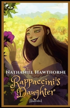 Paperback Rappaccini's Daughter Illustrated Book
