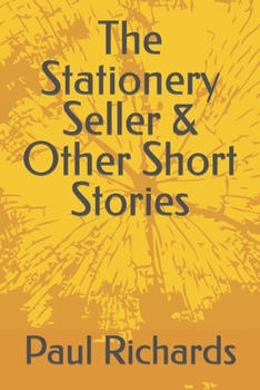 Paperback The Stationery Seller & Other Short Stories Book