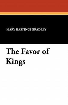 Paperback The Favor of Kings Book