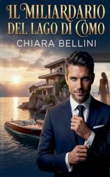 Paperback Il Miliardario del Lago di Como [Italian] Book