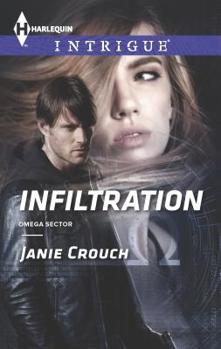 Infiltration - Book #1 of the Omega Sector Universe