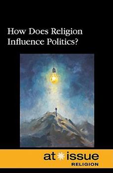 Paperback How Does Religion Influence Politics? Book