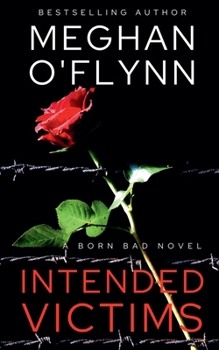 Intended Victims: A Born Bad Novel