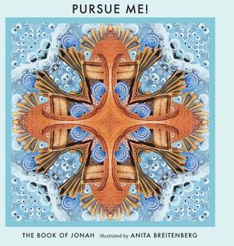 Hardcover Pursue Me! The Book of Jonah Book