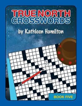 Paperback True North Crosswords, Book 5 Book