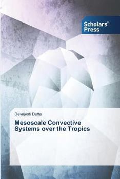 Paperback Mesoscale Convective Systems over the Tropics Book