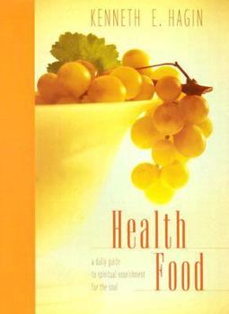 Hardcover Health Food: A Daily Guide to Spiritual Nourishment for the Soul Book