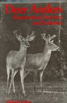 Hardcover Deer Antlers: Regeneration, Function and Evolution Book