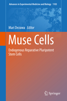 Hardcover Muse Cells: Endogenous Reparative Pluripotent Stem Cells Book