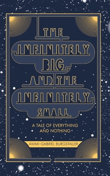 Paperback The Infinitely Big and the Infinitely Small Book