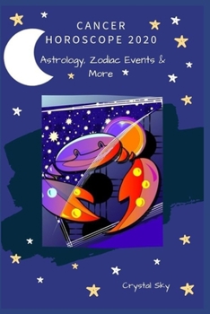 Paperback Cancer Horoscope 2020: Astrology, Zodiac Events & More Book