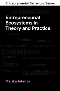 Hardcover Entrepreneurial Ecosystems in Theory and Practice Book
