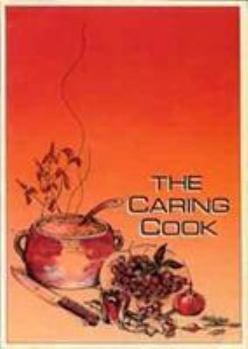 Paperback The Caring Cook, Cruelty-free Cooking for Beginners Book
