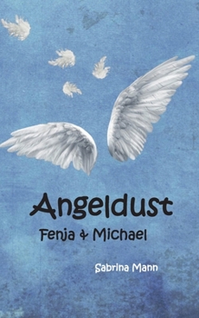 Paperback Angeldust: Fenja und Michael [German] Book