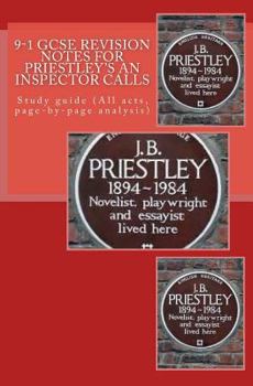 Paperback 9-1 GCSE REVISION NOTES for PRIESTLEY'S AN INSPECTOR CALLS: Study guide (All acts, page-by-page analysis) Book