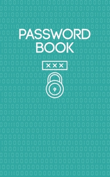 Paperback Password Book: Username and Internet Password Keeper: Turquoise Digital Pattern Book