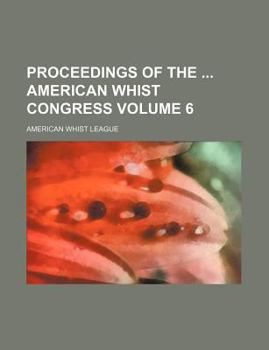 Proceedings of the American Whist Congress