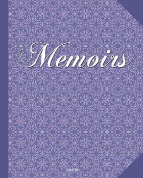Memoirs: Motivational Notebook 8x10 for taking notes, writing stories, to do lists, doodling and brainstorming