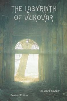 Hardcover The Labyrinth of Vukovar Book