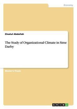 Paperback The Study of Organizational Climate in Sime Darby Book