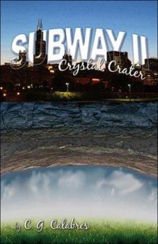 Paperback Subway II: Crystal Crater Book