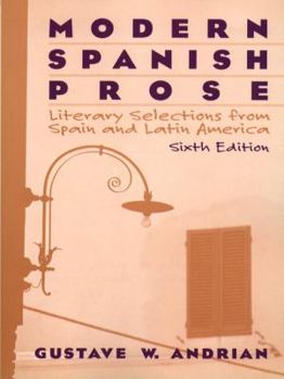 Paperback Modern Spanish Prose: Literary Selections from Spain and Latin America Book