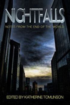 Paperback Nightfalls: Notes from the end of the world Book