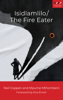 Paperback Isidlamlilo / The Fire Eater: A Play Book