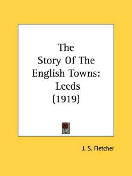 The Story of the English Towns Leeds