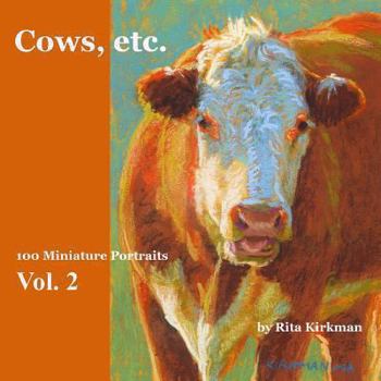 Paperback Cows, Etc. - Vol. 2: 100 Miniature Portraits Book