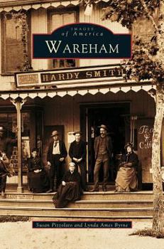 Wareham - Book  of the Images of America: Massachusetts