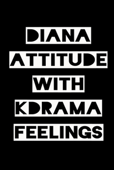 Paperback Diana Attitude with Kdrama Feelings: KPOP Fan Gratitude Journal Book 366 Pages 6" x 9" Notebook Book