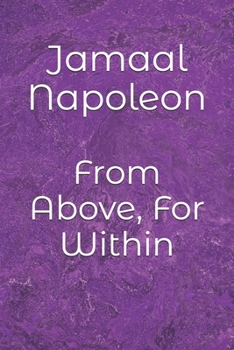 Paperback From Above, For Within Book