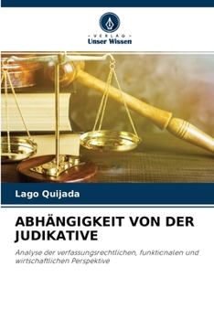 Paperback Abhängigkeit Von Der Judikative [German] Book