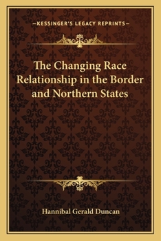 The Changing Race Relationship in the Border and Northern States