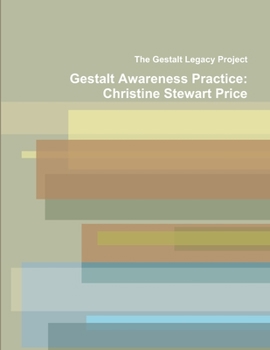 Paperback Gestalt Awareness Practice: Christine Stewart Price Book