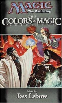 The Colors of Magic - Book #4 of the Magic: The Gathering