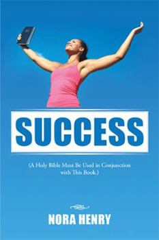 Paperback Success: (A Holy Bible Must Be Used in Conjunction with This Book.) Book