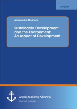 Paperback Sustainable Development and the Environment: An Aspect of Development Book