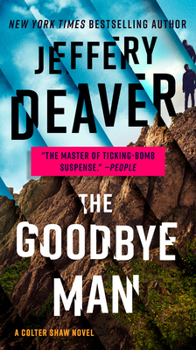 The Goodbye Man - Book #2 of the Colter Shaw