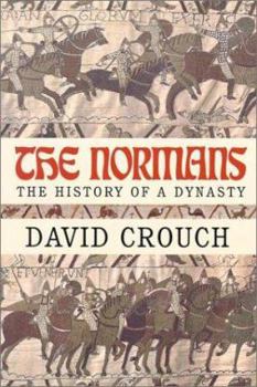 Hardcover The Normans: The History of a Dynasty Book