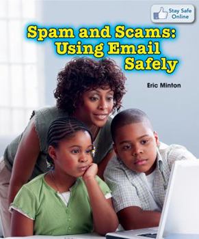Paperback Spam and Scams: Using Email Safely Book