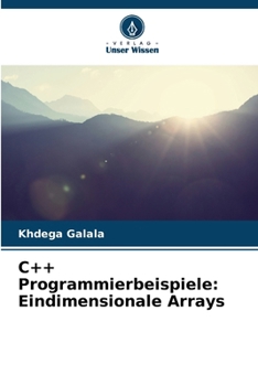 Paperback C++ Programmierbeispiele: Eindimensionale Arrays [German] Book