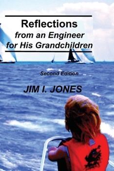 Paperback Reflections from an Engineer for His Grandchildren Book