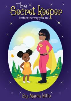 Paperback The Secret Keeper: Perfect the Way You Are Book