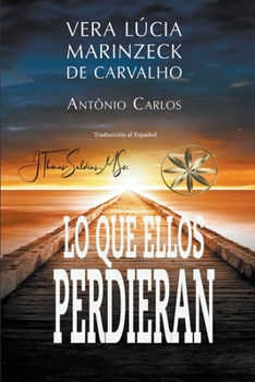 Paperback Lo que ellos perdieran [Spanish] Book