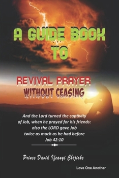 Paperback A Guide Book To Revival Without Ceasing Book