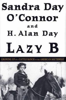 Hardcover Lazy B: Growing Up on a Cattle Ranch in the American Southwest Book